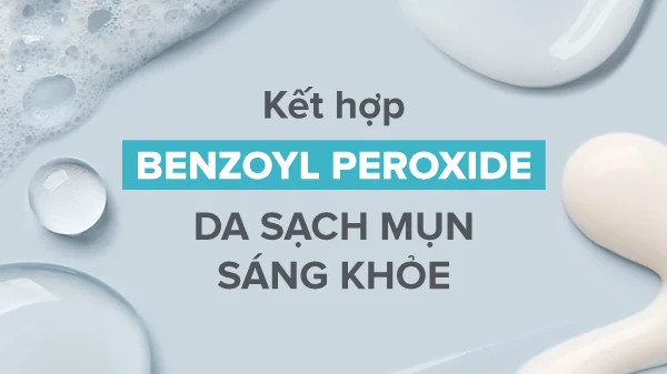 alt: Hình ảnh minh họa các sản phẩm trị mụn có chứa Benzoyl Peroxide.