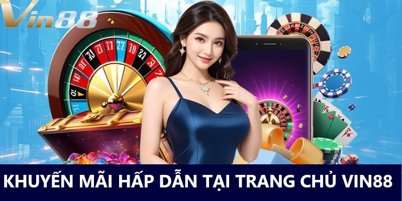 trang-chu-vin88-khuyen-mai