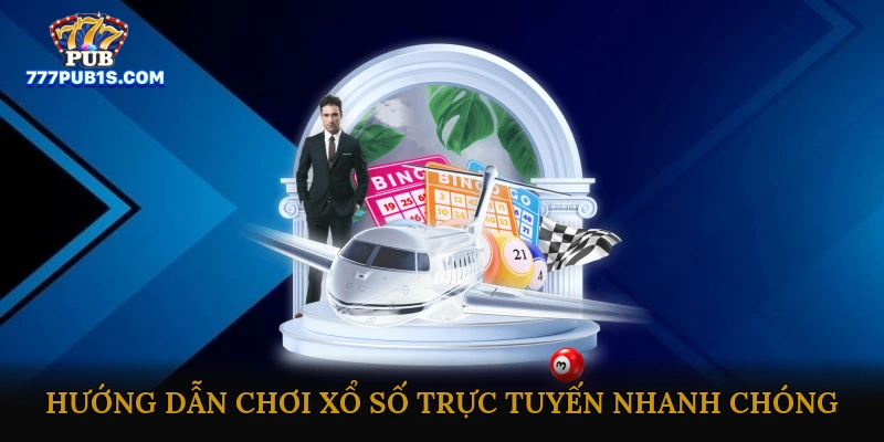 Xổ số trực tuyến nhanh chóng