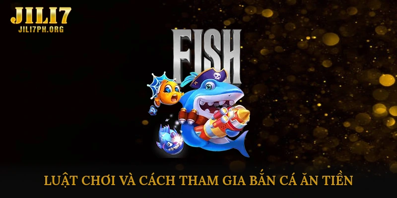 Bắn cá online ăn tiền nhanh