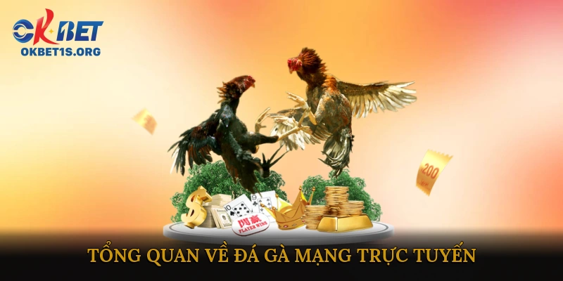 Đá gà mạng trực tuyến uy tín