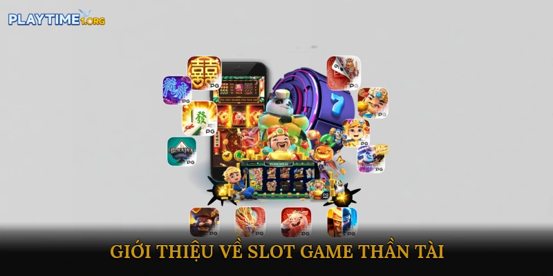 Slot game thần tài