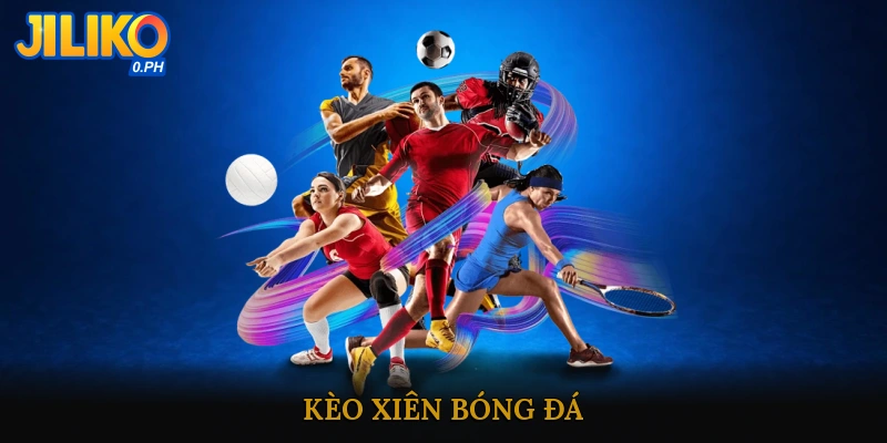 Kèo xiên bóng đá