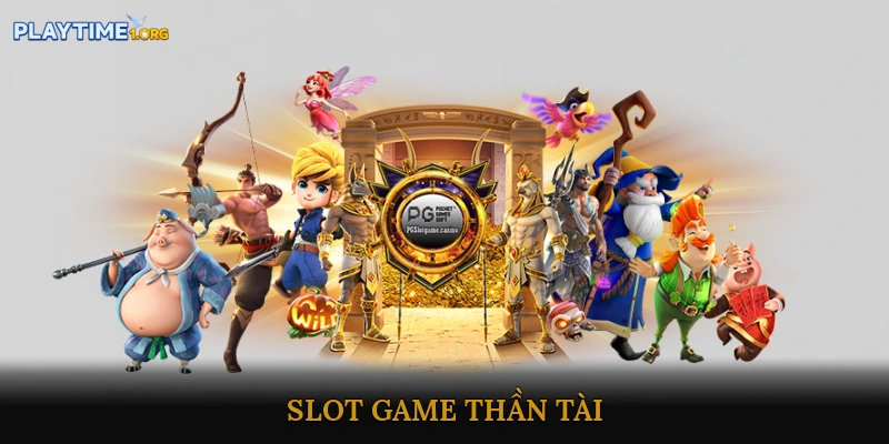 Slot game thần tài