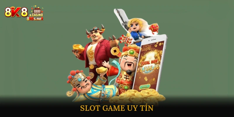 Slot game uy tín